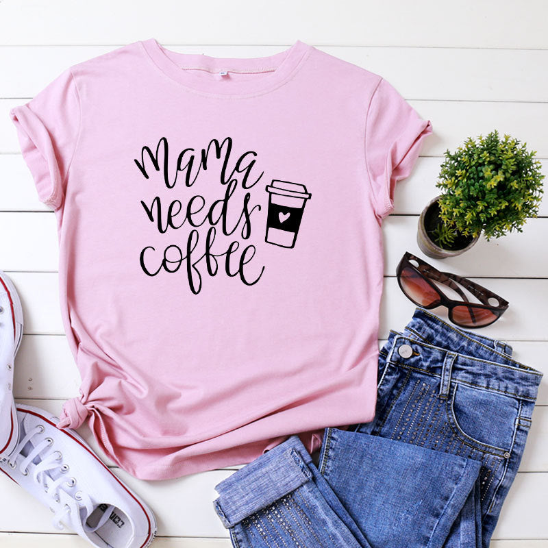 Mama Needs Coffee Printed Short Sleeve